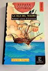 La isla del tesoro / Robert Louis Stevenson