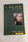 Mary Reilly / Valerie Martin