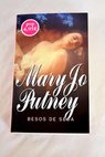 Besos de seda / Mary Jo Putney