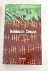 Robinson Crusoe / Daniel Defoe