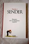 Rquiem por un campesino espaol / Ramn J Sender