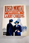 Juego mortal Fortitude / Larry Collins