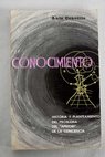 Conocimiento historia y planteamiento del problema del apriori de la conciencia / Luis Cencillo