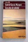 Cien aos de soledad / Gabriel Garca Mrquez