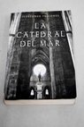 La catedral del mar / Ildefonso Falcones