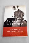 Crmenes imperceptibles / Guillermo Martnez