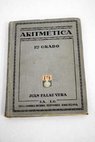 Aritmtica primer grado / Juan Palau Vera