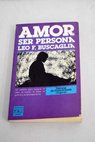 Amor Ser persona / Leo F Buscaglia