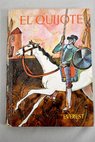 Don Quijote de la Mancha / Miguel de Cervantes Saavedra