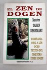 El zen del Dogen / Taisen Deshimaru