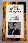 Cien aos de soledad / Gabriel Garca Mrquez