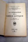 La civilisation de la Grce Antique / Maurice Croiset