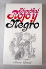 Rojo y negro crnica del siglo XIX / Stendhal
