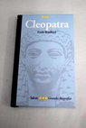 Cleopatra / Ernle Bradford