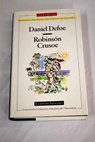 La vida y las extrañas y sorprendentes aventuras de Robinsón Crusoe de York marino / Daniel Defoe