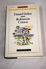 La vida y las extraas y sorprendentes aventuras de Robinsn Crusoe de York marino / Daniel Defoe
