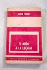 El miedo a la libertad / Erich Fromm