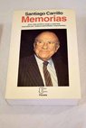 Memorias / Santiago Carrillo