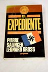 El expediente / Pierre Salinger