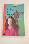 La hija del espantapájaros / Maria Gripe