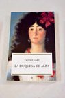 La Duquesa de Alba / Carmen Guell