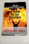 El señor de las tinieblas / Alberto Vázquez Figueroa