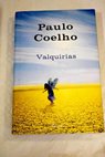 Valquirias / Paulo Coelho