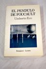 El péndulo de Foucault / Umberto Eco