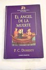 El ngel de la muerte / Paul Doherty