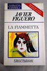 La fiammetta / Javier Figuero