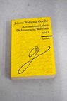 Aus meinem Leben / Johann Wolfgang von Goethe
