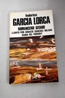 Romancero gitano Llanto por Ignacio Snchez Mejas Divn del Tamarit / Federico Garca Lorca