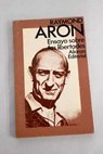 Ensayo sobre las libertades / Raymond Aron