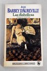 Las diabólicas / Jules Amédée Barbey d Aurevilly