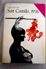 Vísperas festividad y octava de San Camilo del año 1936 en Madrid / Camilo José Cela