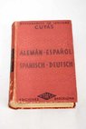 Diccionario Manual Alemn Espaol y Spanisch Deutsches / Emilio M Martnez Amador