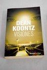 Visiones / Dean R Koontz
