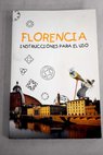 Florencia instrucciones para el uso