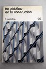 Los plsticos en la construccin / Hansjurgen Saechtling