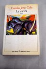 La catira / Camilo José Cela
