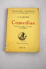 Comedias / Miguel de Cervantes Saavedra