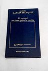 El coronel no tiene quien le escriba / Gabriel García Márquez