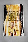 Antología poética / Miguel de Unamuno
