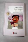 Los santos inocentes / Miguel Delibes