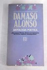 Antología poética / Dámaso Alonso