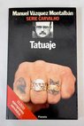 Tatuaje / Manuel Vázquez Montalbán
