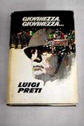 Giovinezza giovinezza / Luigi Preti