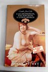 Cachondeos escarceos y otros meneos / Camilo José Cela