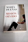 Misión olvido / María Dueñas