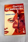 Garras de astracán / Terenci Moix